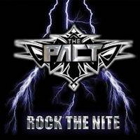 The Pact : Rock the Nite